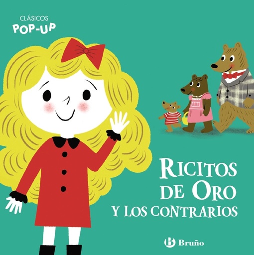 [9788469664490] Clásicos Pop-Up. Ricitos de Oro y los contrarios