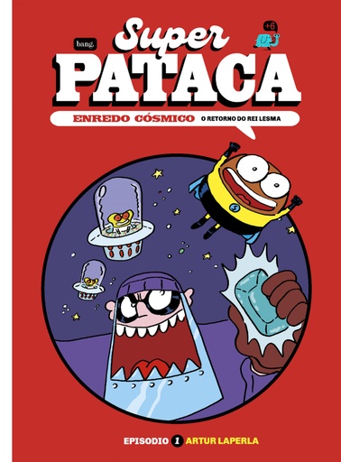 [9788418101922] Superpataca, Enredo cósmico