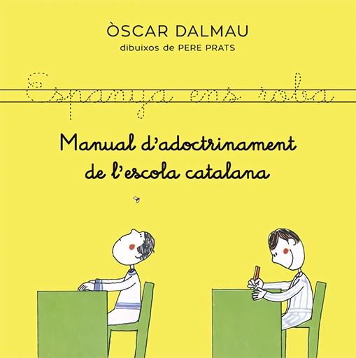 [9788418253140] Manual d´adoctrinament de l´escola catalana