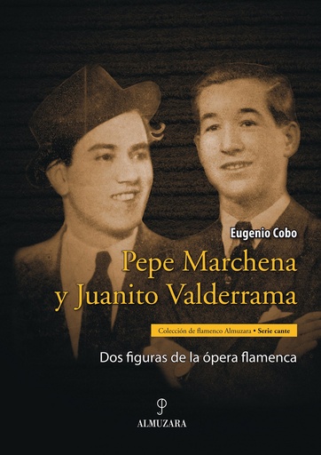 [9788496968035] Pepe Marchena y Juanito Valderrama