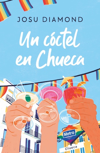 [9788466671309] Un cóctel en Chueca