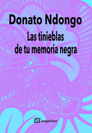 [9788415707967] Las tinieblas de tu memoria negra