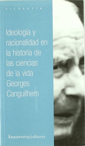 [9789505183661] IDEOLOGIA Y RACIONALIDAD EN LA HISTORIA DE LAS CIENCIAS