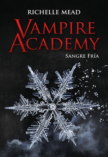 [9788418359842] Vampire Academy: Sangre fría