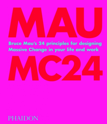 [9781838660505] Bruce Mau: MC24