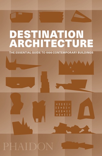 [9780714875354] DESTINATION ARCHITECTURE THE ESSENTIAL GUIDE TO 1000 CONTEMP