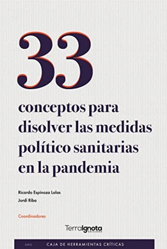 [9788412424621] 33 conceptos para disolver las medidas político-sanitarias