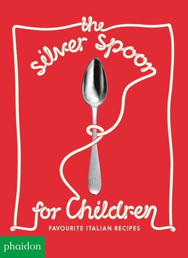 [9781838660130] THE SILVER SPOON FOR CHILDREN NEW EDITION