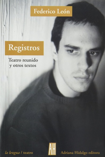 [9789871156252] REGISTROS. TEATRO REUNIDO Y OTROS TEXTO