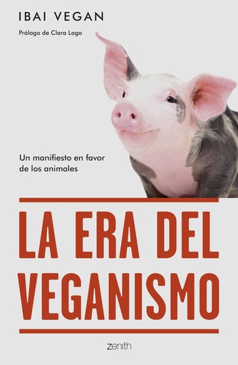 [9788408254256] La era del veganismo