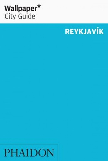 [9780714877686] WALLPAPER CITY GUIDE REYKJAVIK