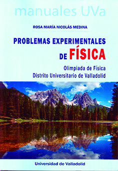 [9788413201672] PROBLEMAS EXPERIMENTALES DE FÍSICA. OLIMPÍADA DE FÍSICA. DISTRITO UNIVERSITARIO