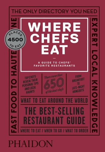 [9780714875651] WHERE CHEFS EAT - A GUIDE TO CHEFS´ FAVORITE