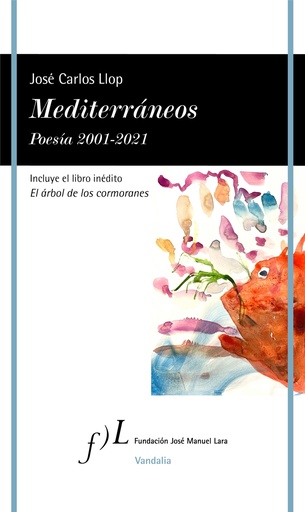 [9788417453923] Mediterráneos. Poesía 2001-2021