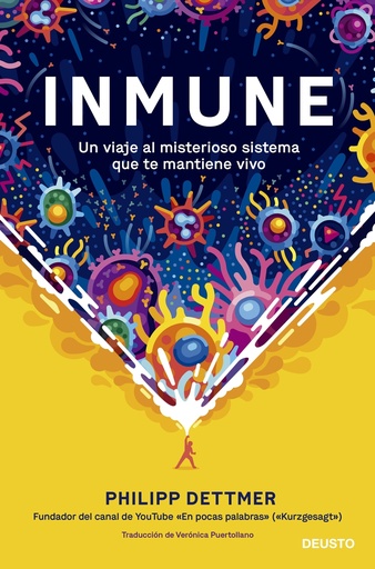 [9788423433537] Inmune: un viaje al misterioso sistema que te mantiene vivo