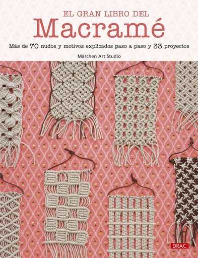 [9788498747140] El gran libro del macramé