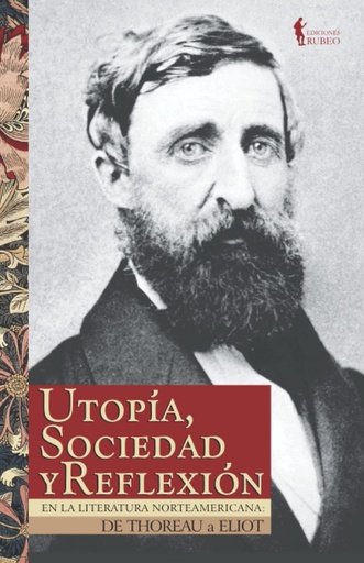 [9788412012644] Utopía, sociedad y reflexión en la literatura norteamericana: de Thoreau a Eli