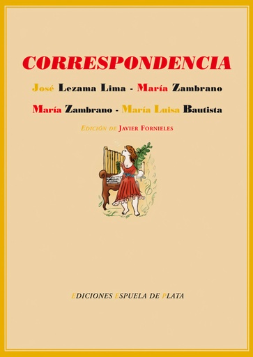 [9788496133617] Correspondencia entre José Lezama Lima y María Zambrano y entre María Zambrano y