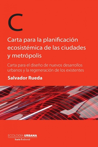 [9788418826344] Carta para la planificación ecosistémica de las ciudades y metrópolis