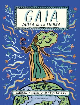 [9788467949117] GAIA. LA DIOSA DE LA TIERRA