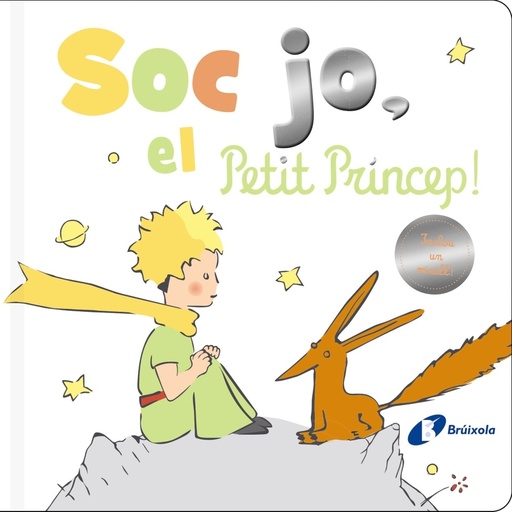 [9788413491172] Sóc jo, el Petit Príncep!