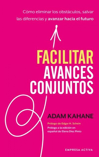 [9788416997602] Facilitar avances conjuntos