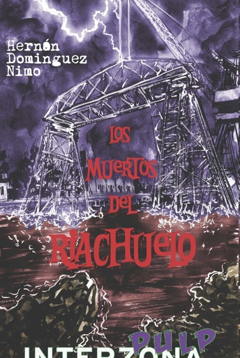 [9789873874864] Los muertos del Riachuelo