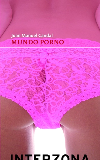 [9789871180769] MUNDO PORNO