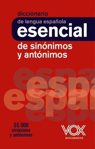 [9788499743752] Diccionario esencial de sinónimos y antónimos