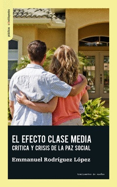 [9788412453829] EL EFECTO CLASE MEDIA