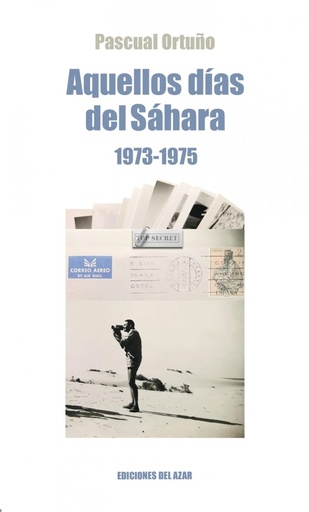 [9788495885241] AQUELLOS DIAS DEL SAHARA (1974-1975)