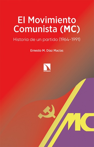 [9788413524306] El Movimiento Comunista (MC)