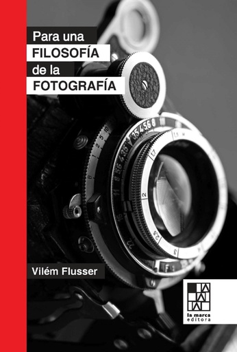 [9789508892461] PARA UNA FILOSOFIA DE LA FOTOGRAFIA