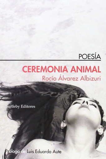 [9788492799732] Ceremonia animal