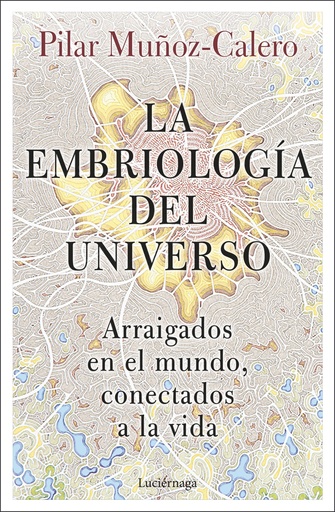 [9788419164056] La embriología del universo