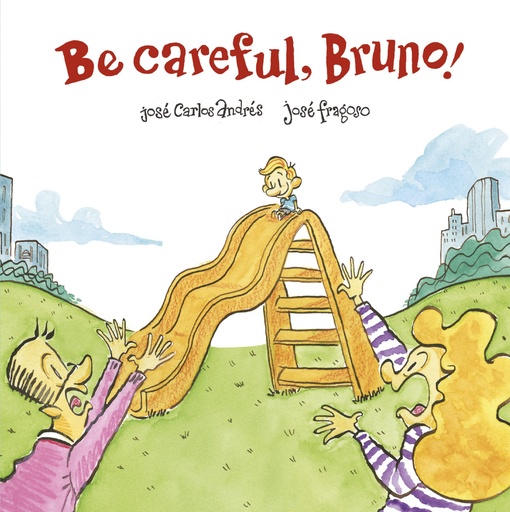 [9788418133442] Be Careful, Bruno!