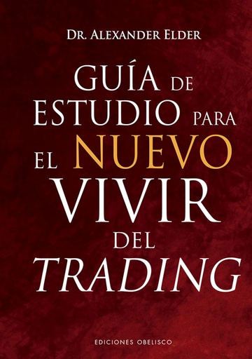 [9788491118275] Guía de estudio para el nuevo vivir del trading