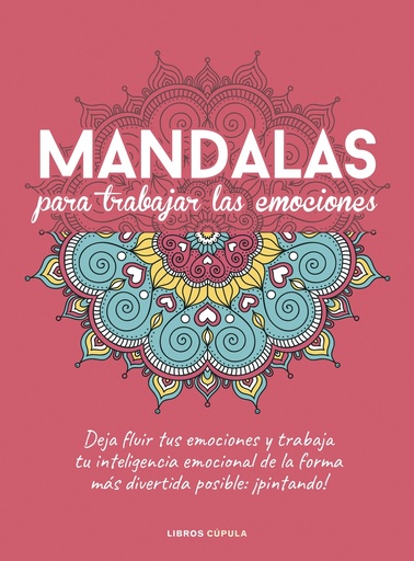 [9788448029470] Mandalas para trabajar tus emociones