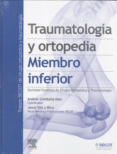 [9788491135524] Traumatología y ortopedia. Miembro inferior