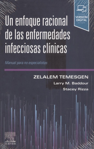 [9788413821849] UN ENFOQUE RACIONAL DE LAS ENFERMEDADES INFECCIOSAS CLINICA