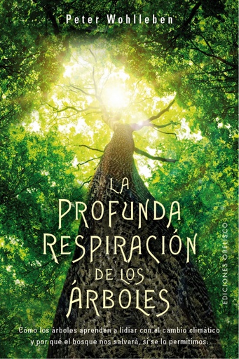 [9788491118299] La profunda respiración de los árboles