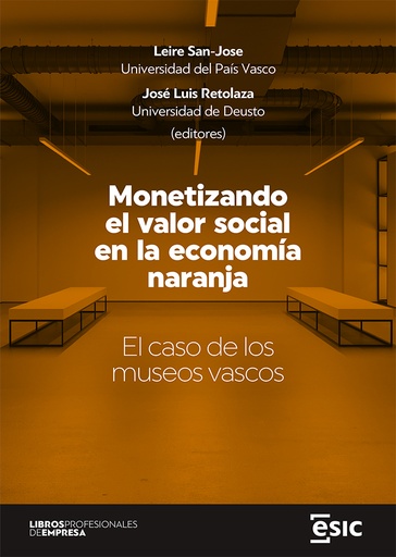 [9788418944536] Monetizando el valor social en la economía naranja