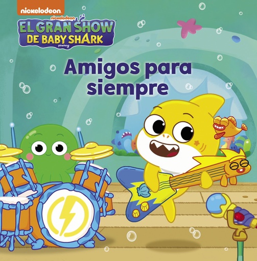 [9788448861179] El gran show de Baby Shark. Amigos para siempre (Baby Shark)