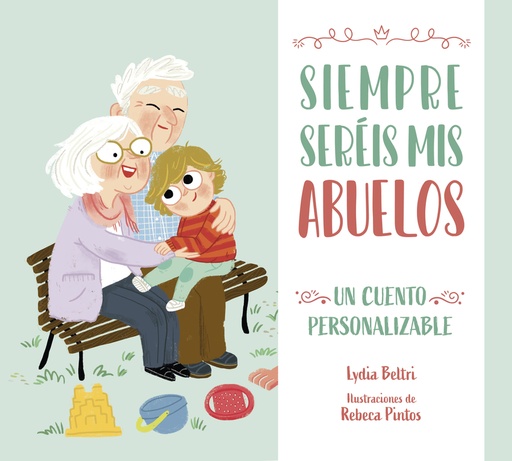 [9788448860486] Siempre seréis mis abuelos