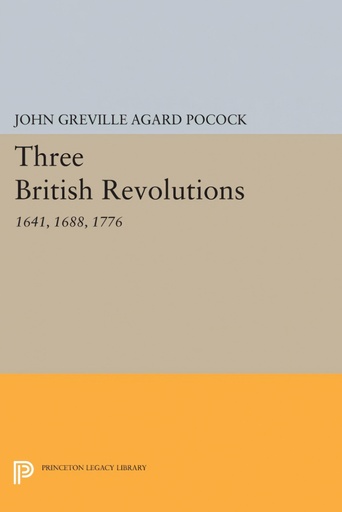 [9780691615837] Three British Revolutions