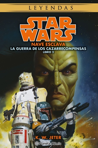 [9788411121477] Star Wars Las guerras de los cazarrecompensas nº 2/3 Nave esclava (novela)