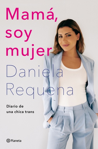 [9788408258926] Mamá, soy mujer