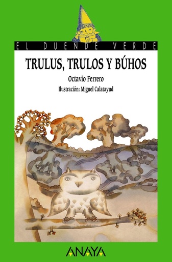 [9788469891230] Trulus, trulos y búhos