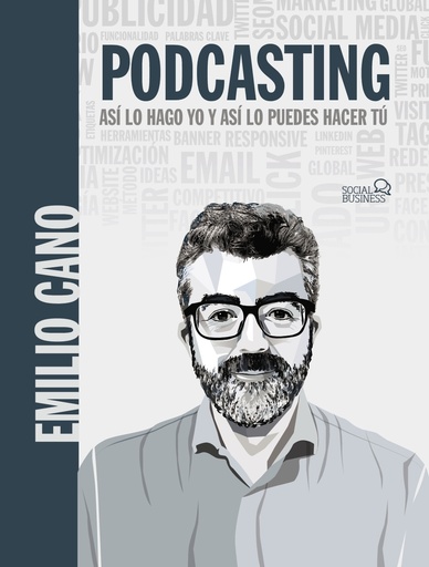 [9788441544871] Podcasting. Así lo hago yo y así lo puedes hacer tú