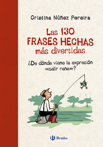 [9788469664643] Las 130 frases hechas más divertidas